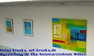 Helga Kruska, art-kruska.de
Ausstellung im Vhs-Seminarzentrum Witten